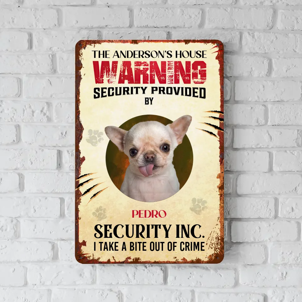Pet Security Live Customization Sign