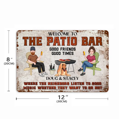 Welcome to Patio Grilling Backyard Sign