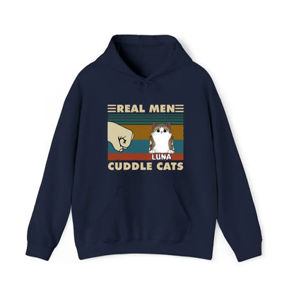 Real Men Cuddle Cats - Hoody