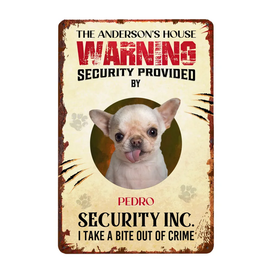 Pet Security Live Customization Sign